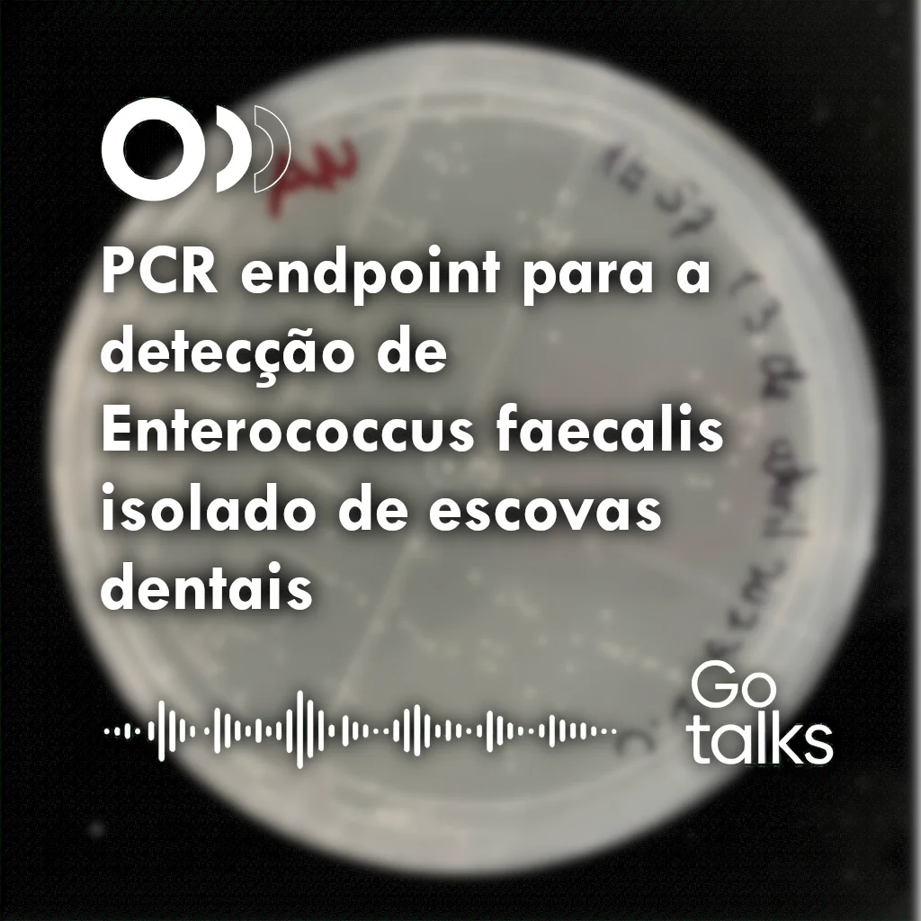 PCR endpoint para a detecção de Enterococcus faecalis isolado de escovas dentais