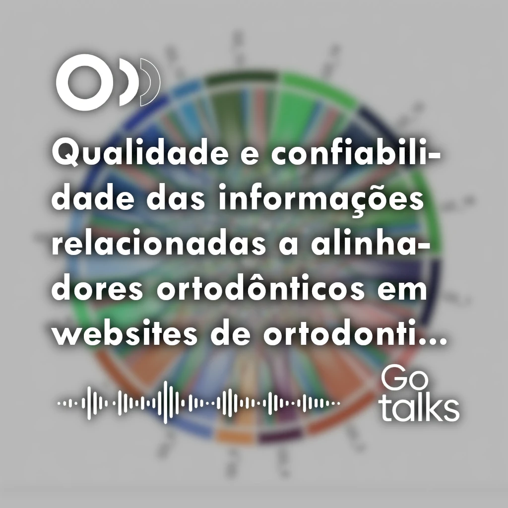 Qualidade e confiabilidade das informações relacionadas a alinhadores ortodônticos em websites de ortodontistas brasileiros: avaliação baseada no instrumento DISCERN